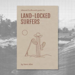 Almond's Guide For Land-Locked Surfers (Paperback) -Almond Surfboards Store land loocked product cover a3cc241f 3ac9 470b 802b 174b0c804670