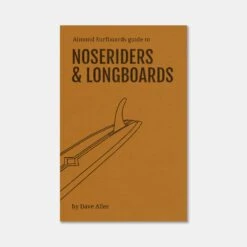 Almond's Guide To Noseriders & Longboards (Paperback)